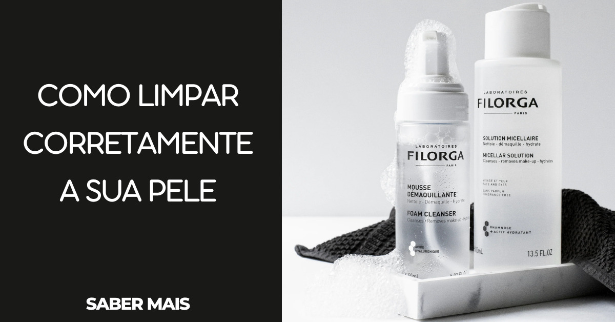 Como Limpar Corretamente a Sua Pele com Filorga