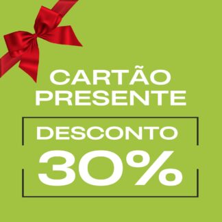 Cartão Presente - Valor 30€